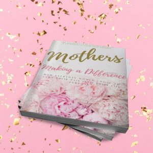 Mothers Making a Difference